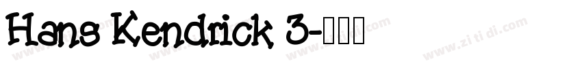 Hans Kendrick 3字体转换